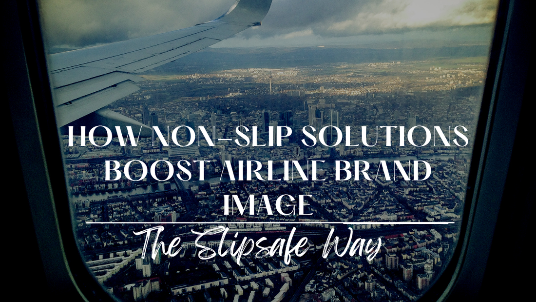 How Non-Slip Solutions Boost Airline Brand Image