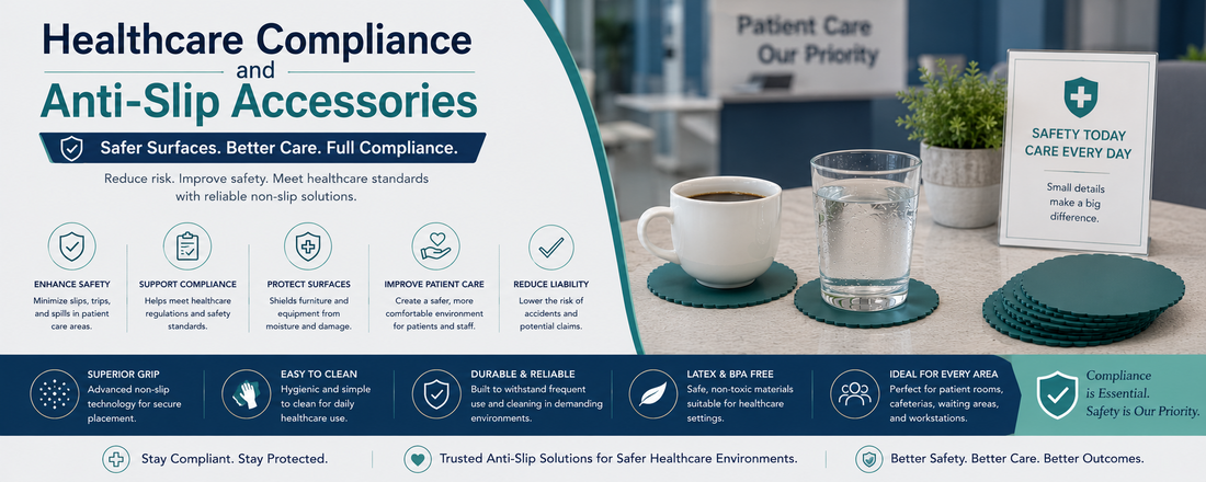 Healthcare Compliance and Anti-Slip Accessories